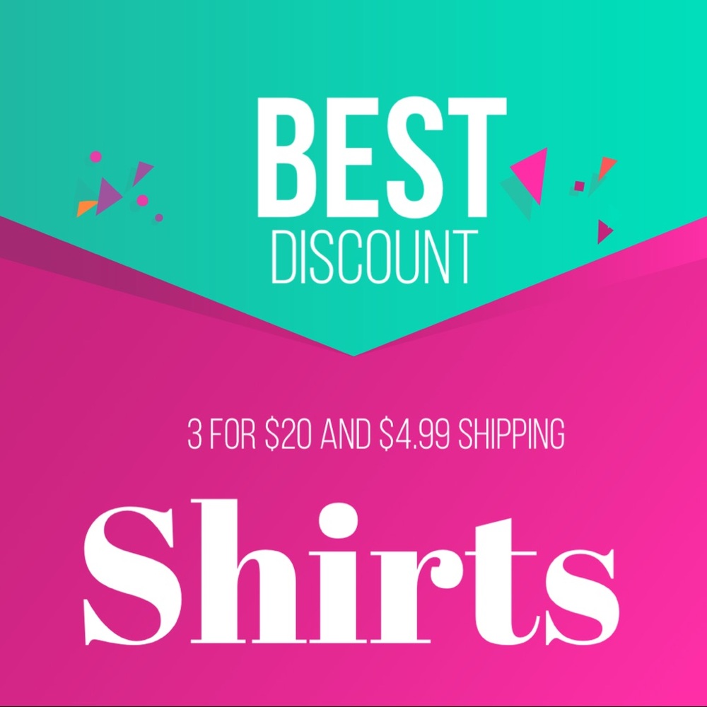 Pick any 3 $10 shirts for $20 and $4.99 Shipping